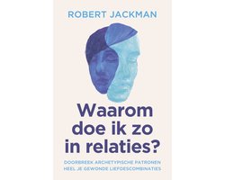 Waarom doe ik zo in relaties?