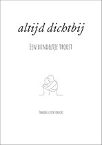 Altijd dichtbij