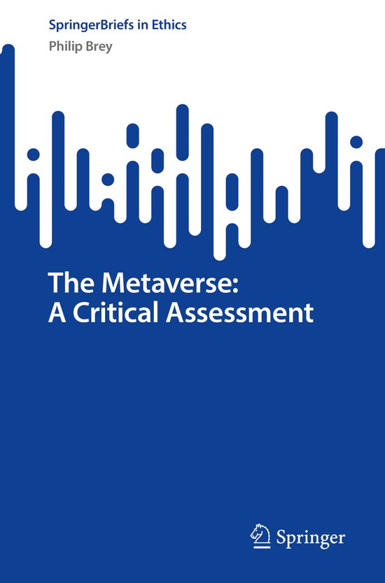 SpringerBriefs in Ethics-The Metaverse: A Critical Assessmen ... - cover