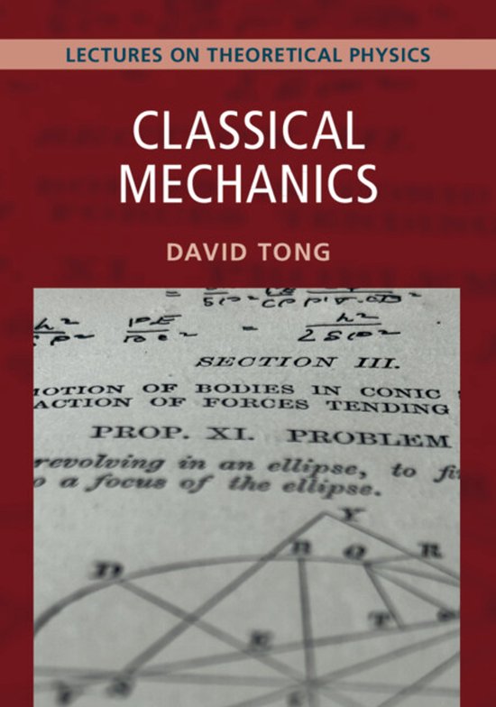 Lectures on Theoretical Physics- Classical Mechanics: Volume 1