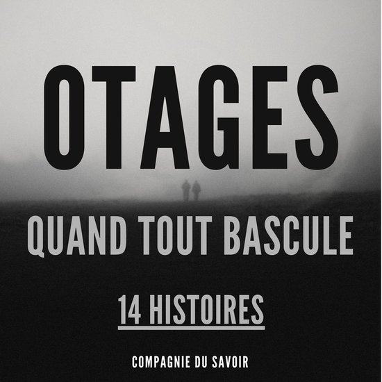 Otages - 14 histoires - cover