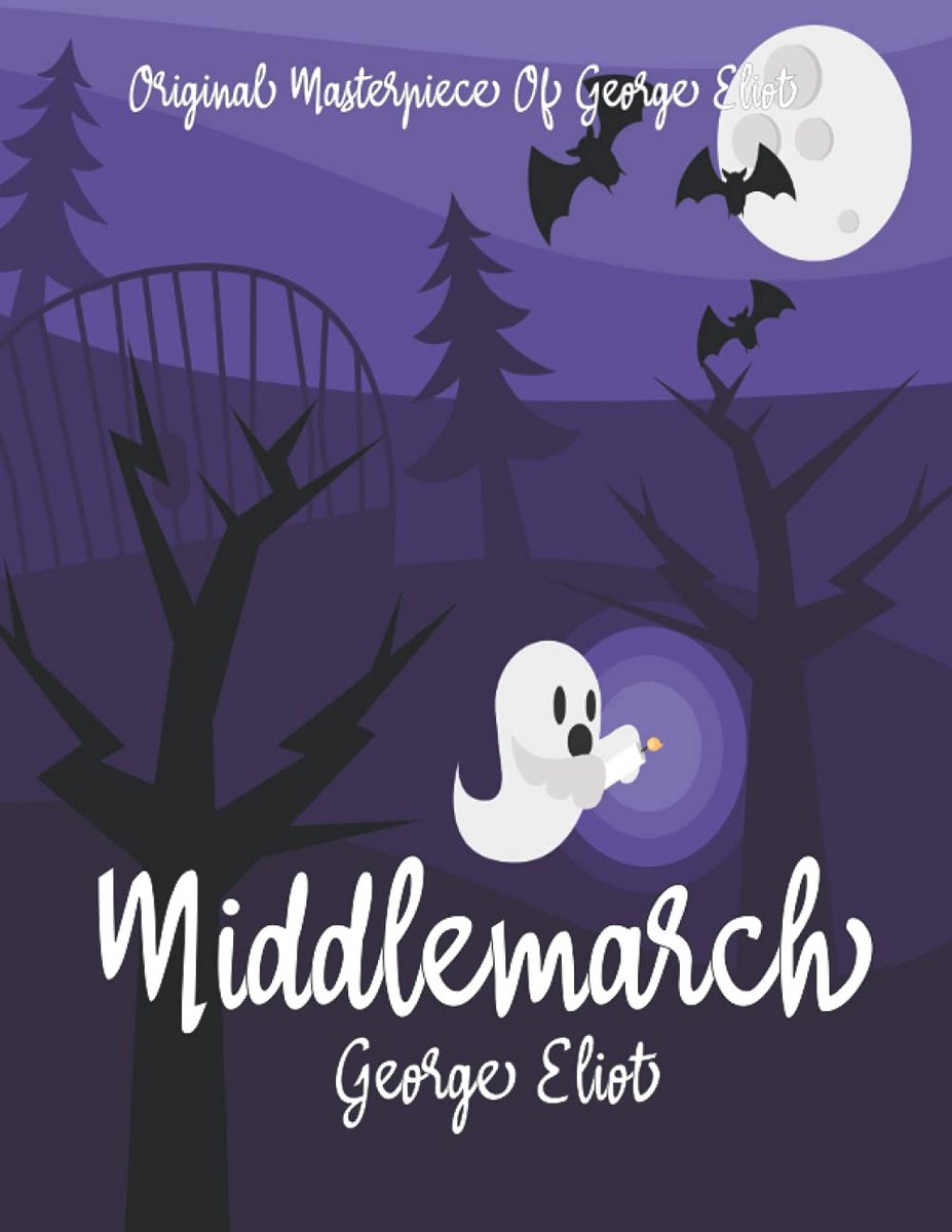 Geannoteerde Versie van Middlemarch: Een Verkenning van Liefde en Ambitie