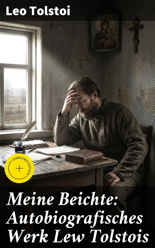 Meine Beichte: Autobiografisches Werk Lew Tolstois - cover
