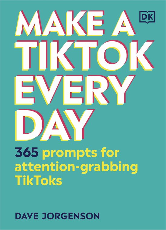 Make a TikTok Every Day - cover