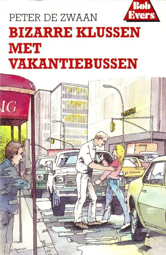 Bob Evers 43: Bizarre klussen met vakantiebussen