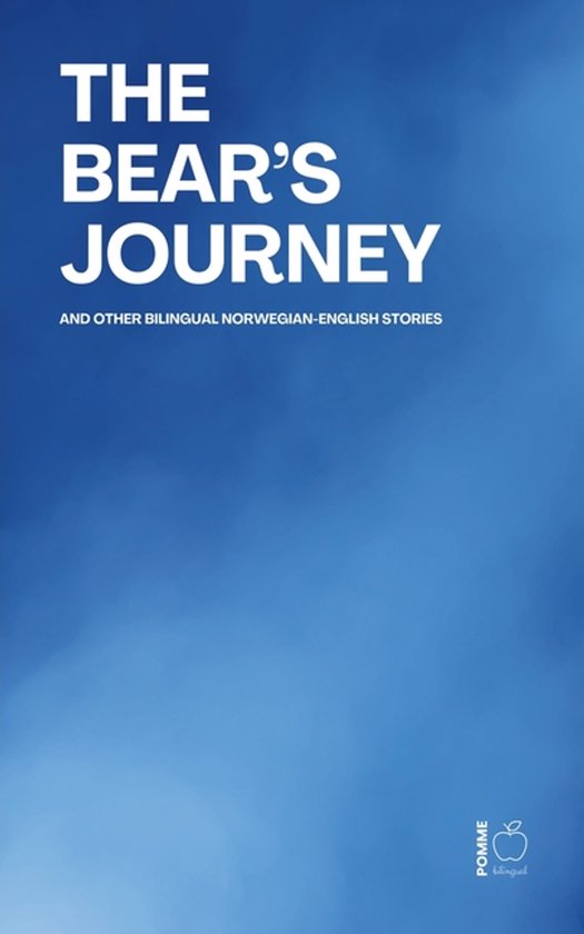 The Bear's Journey And Other Bilingual Norwegian-English Sto ... - cover