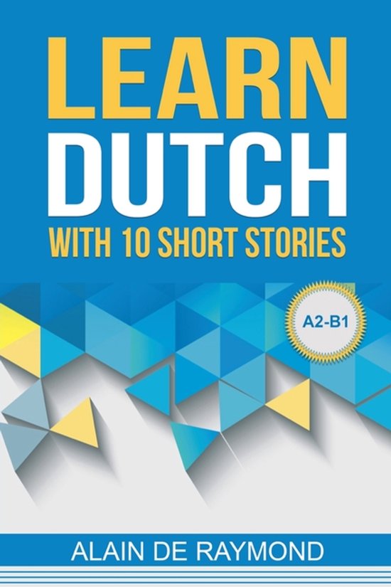 Learn Dutch with 10 short stories (A2-B1) - cover