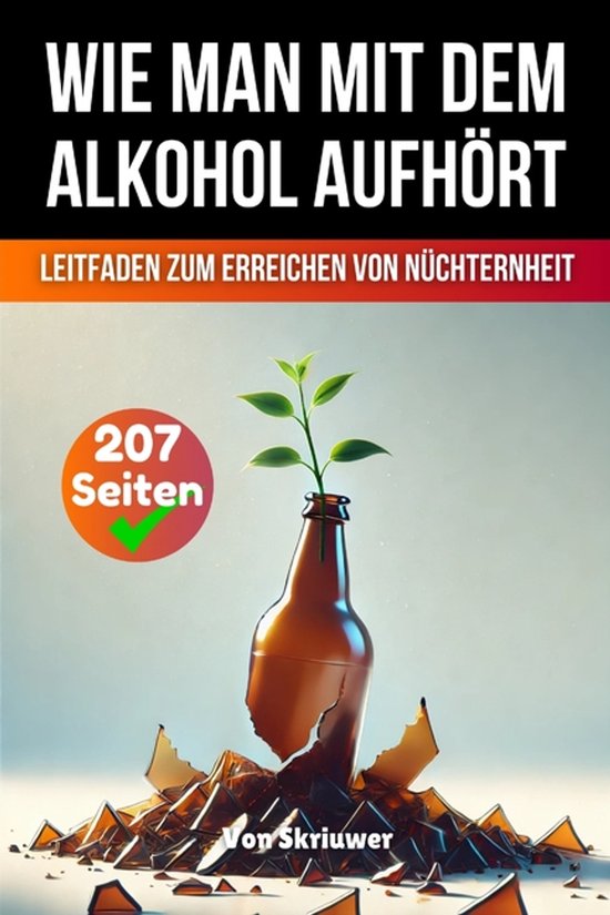 Wie man mit dem Alkohol aufhört - cover