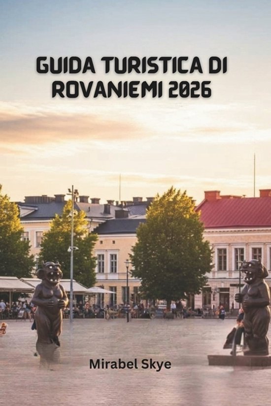 Guida Turistica Di Rovaniemi 2026 - cover