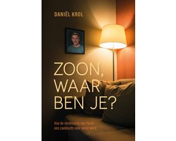 Zoon, waar ben je?
