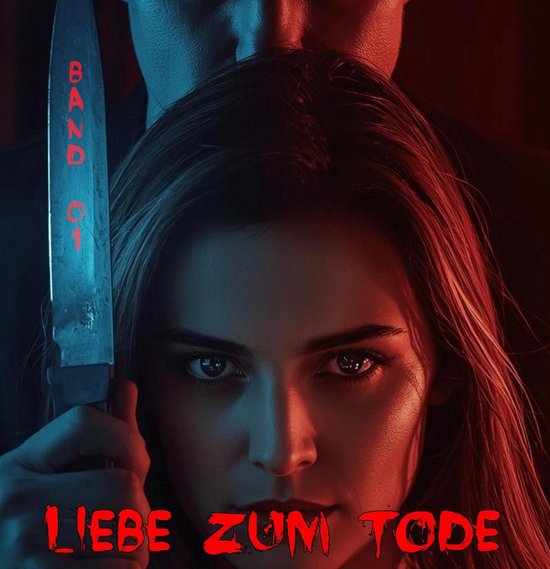 LOVE&DEATH 1 - Liebe zum Tode