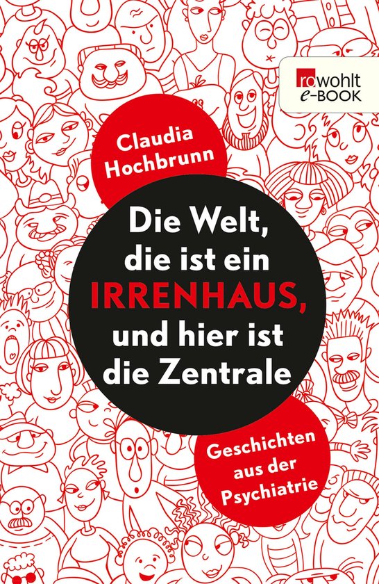 Die Welt, die ist ein Irrenhaus und hier ist die Zentrale - cover