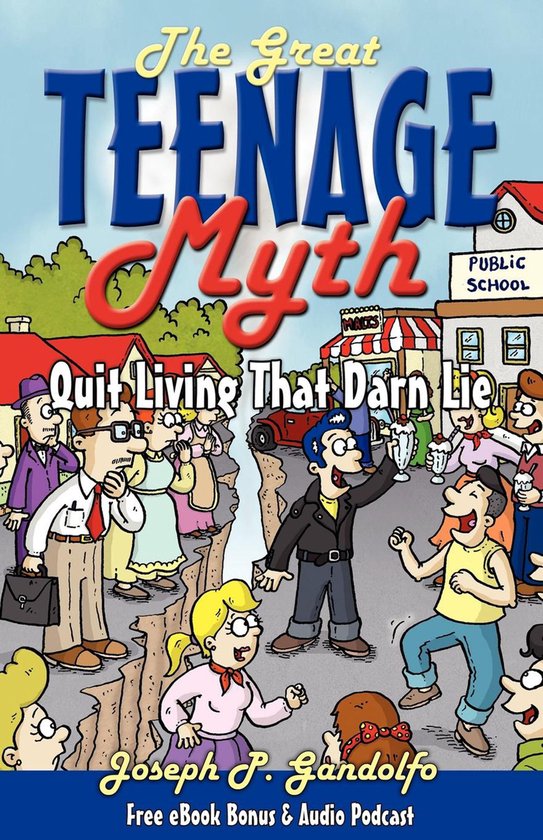 The Great Teenage Myth - cover
