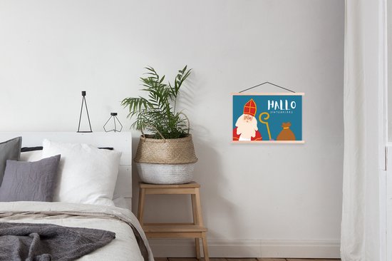 Posterhanger incl. Poster 60x40 cm - Schoolplaat - Sinterklaas - Quotes - Sint - Hallo Sinterklaas - Tekst - Kinderen - Jongens - Meisjes - Kind - Textielposter - Blanke latten