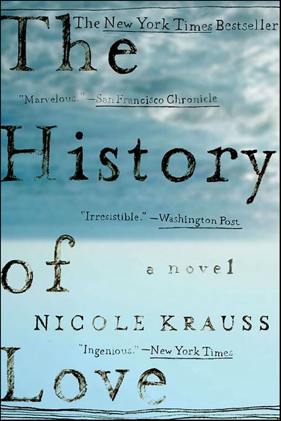 Boekcover van 'The History of Love', met de tekst 'The New York Times Bestseller', citaten en de titel.
