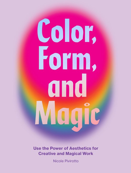 Color, Form, and Magic - cover