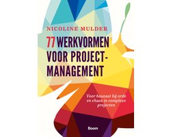 77 werkvormen voor projectmanagement
