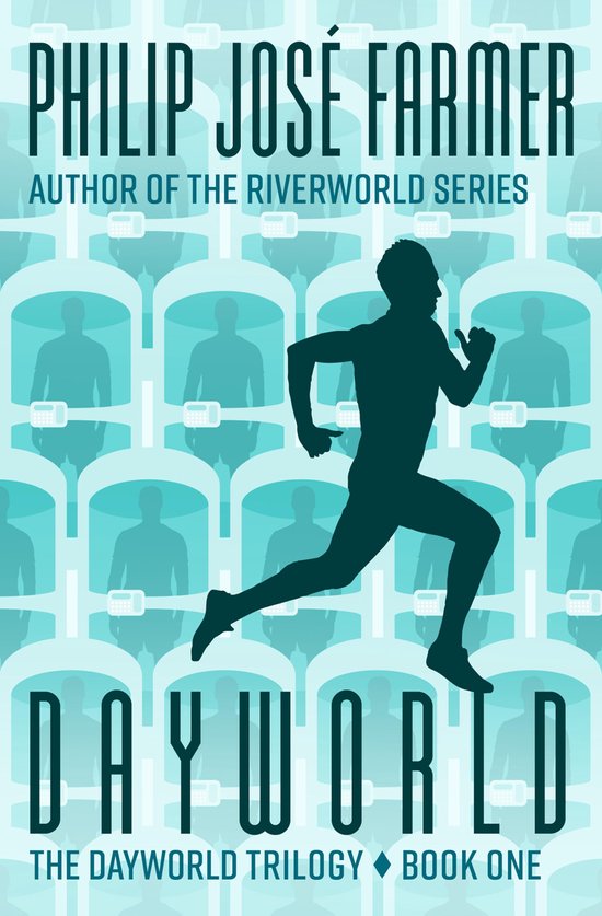 The Dayworld Trilogy 1 - Dayworld - cover