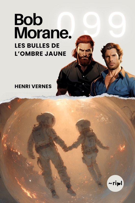 Saga Bob Morane: Voyages, Récits Et Aventures- Bob Morane - ... - cover