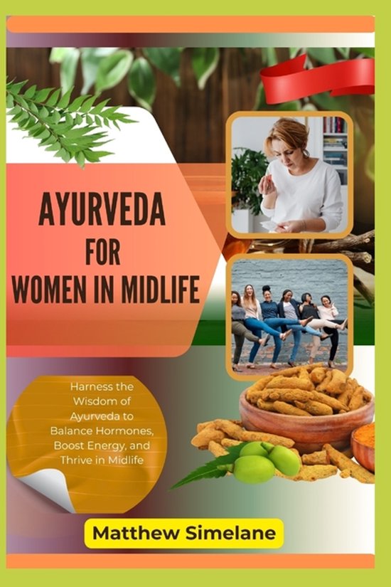 Ayurveda For Women In Midlife