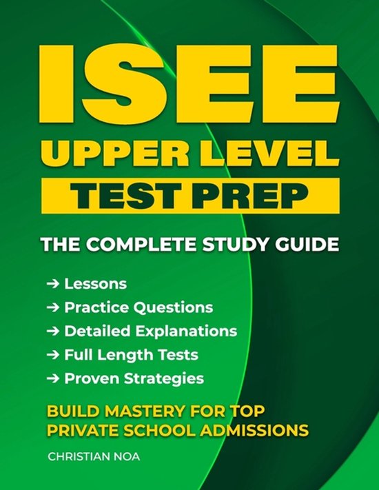 ISEE Upper Level Test Prep, Christian Noa | 9798278486435 | Boeken | bol