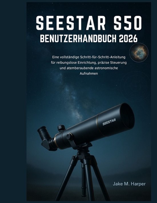 Seestar S50 Benutzerhandbuch 2026 - cover