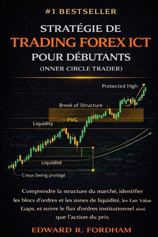 Stratégie de Trading Forex ICT Pour Débutants (Inner Circl ... - cover