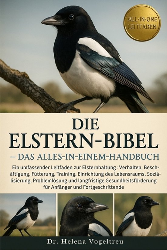 Die Elstern-Bibel - Das Alles-in-einem-Handbuch - cover