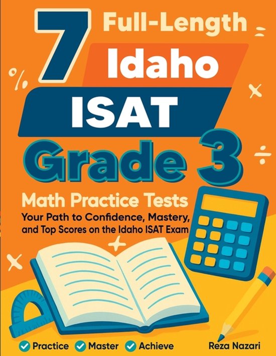 7 Full-Length Idaho ISAT Grade 3 Math Practice Tests - cover