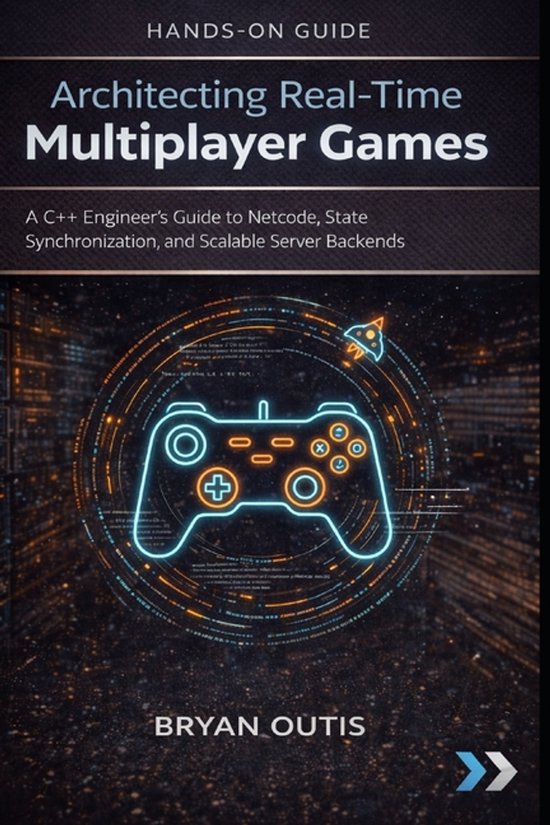 Architecting Real-Time Multiplayer Games - cover