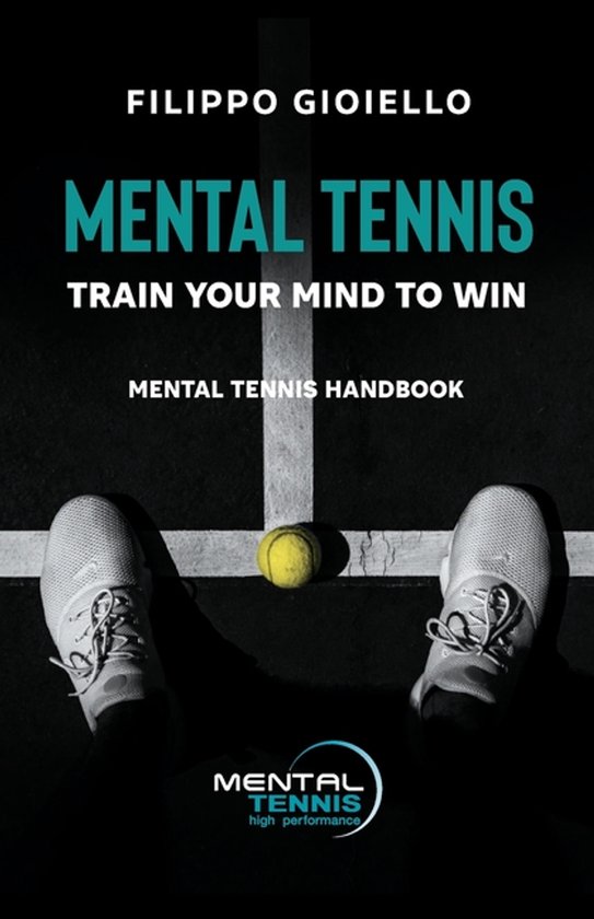 The Mental Tennis Method- Mental Tennis - cover