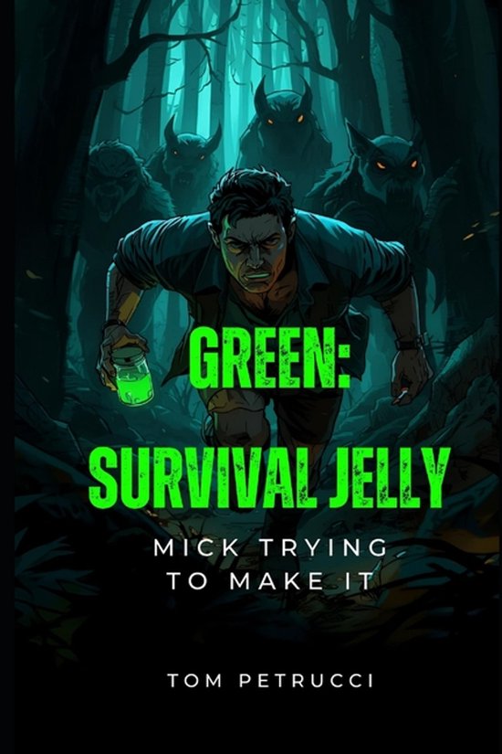 Magical Jelly- Green Survival Jelly - cover