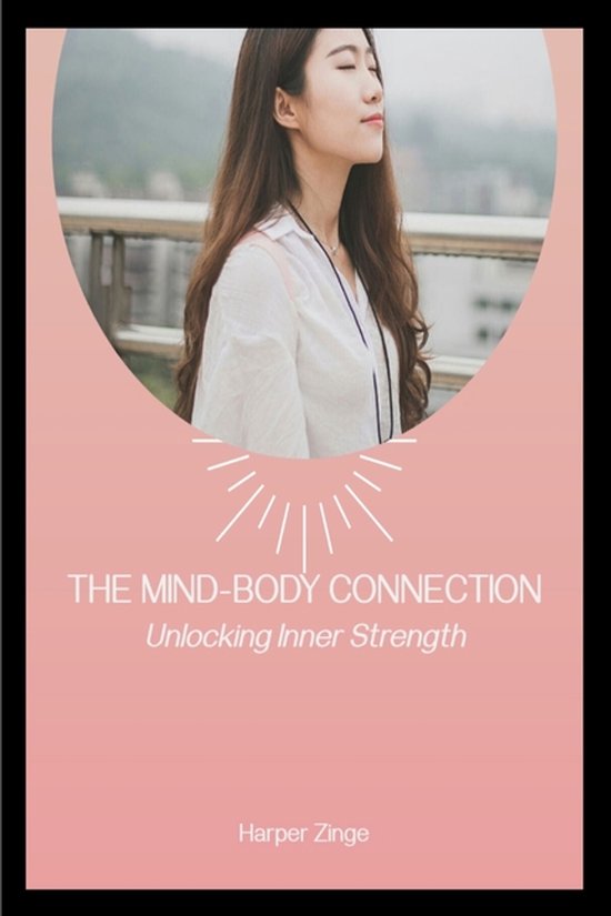 The Mind Body Connection - cover