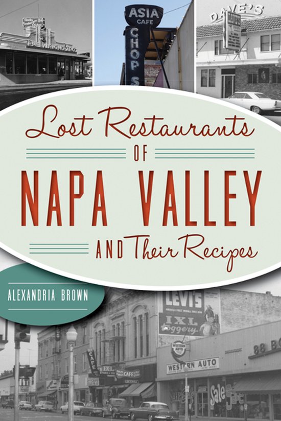Lost- Lost Restaurants of Napa Valley and Their Recipes - cover