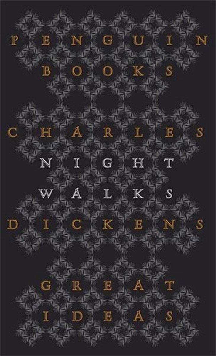 Nachtwandelingen - Charles Dickens