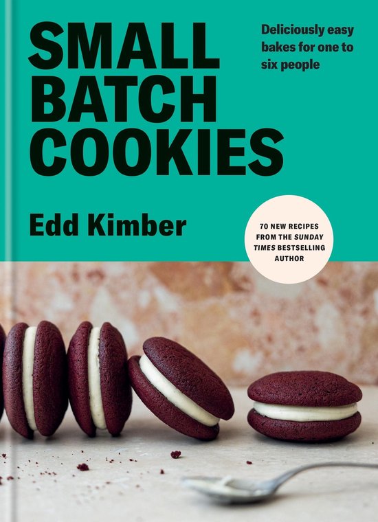 Edd Kimber Baking Titles - Small Batch Cookies - cover