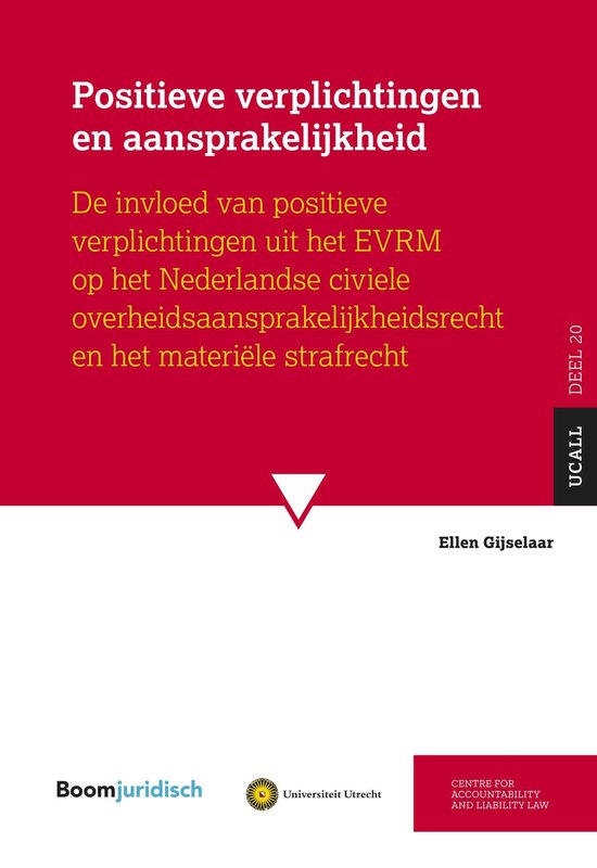 UCALL 20 - Positieve verplichtingen en aansprakelijkheid