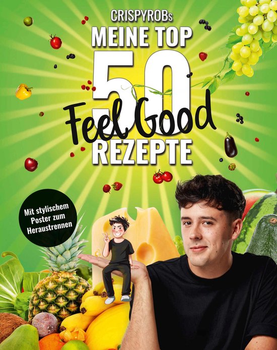 Meine-Top-50-Rezepte 2 - CrispyRobs meine Top 50 Feel Good R ... - cover