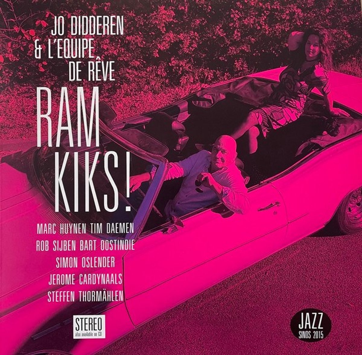 Jo Didderen & L'Equipe De Rêve - Ram Kiks! (LP)