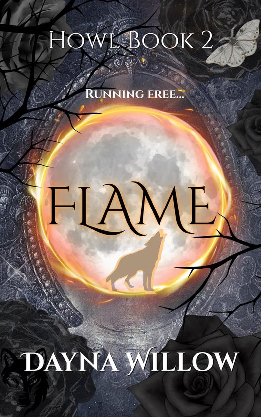 Howl 2 - Flame (ebook), Dayna Willow | 1230009553958 | Boeken | bol
