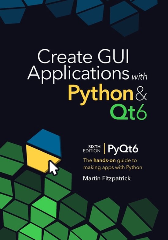 Create GUI Applications with Python & Qt- Create GUI Applica ... - cover