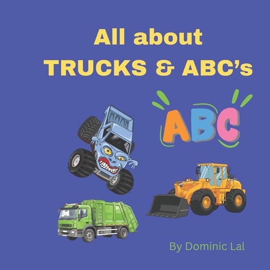 All about TRUCKS AND ABC's - cover