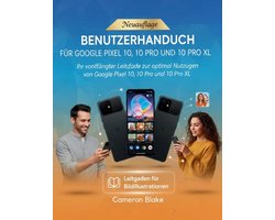 Benutzerhandbuch Für Google Pixel 10, 10 Pro Und 10 Pro XL