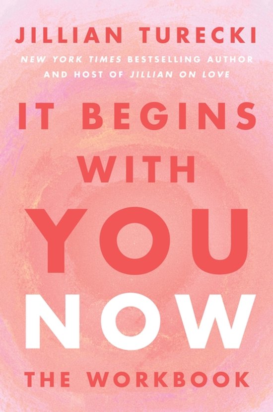 It Begins with You Now: The Workbook - cover