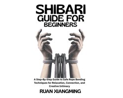Shibari Guide for Beginners