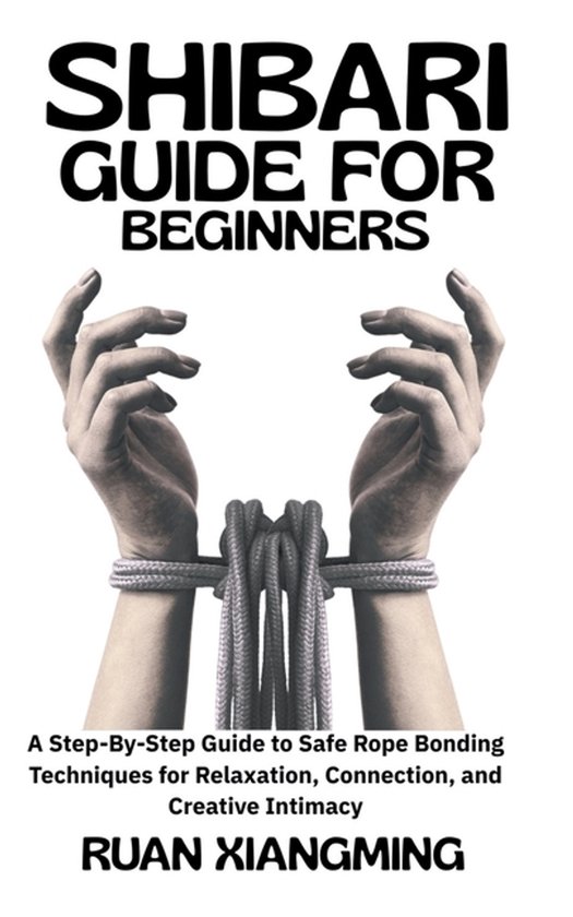 Shibari Guide for Beginners - cover