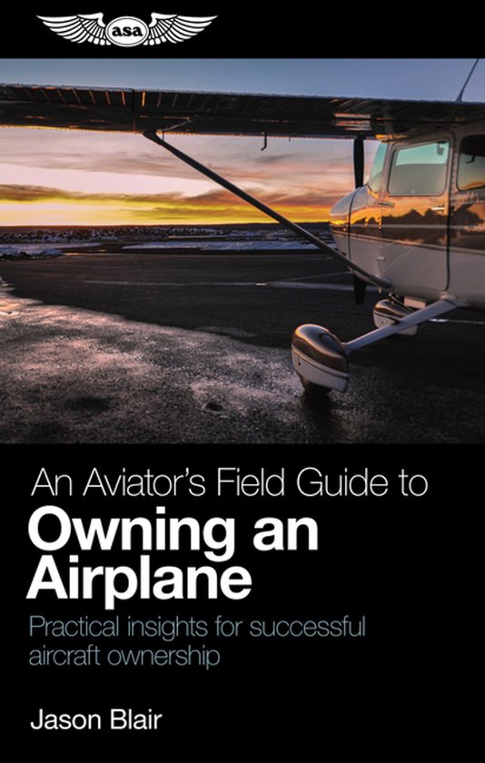 AVIATORS FIELD GUIDE TO OWNING AN AIRPLA - cover