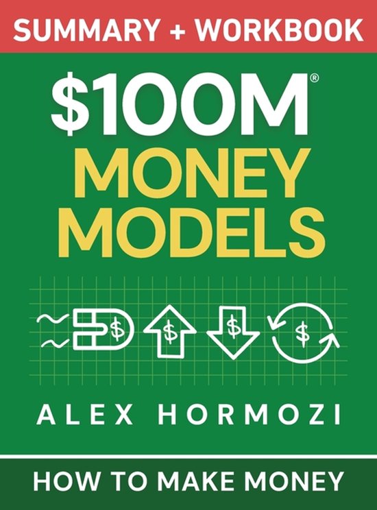 $100M Money Models Summary and Workbook - cover