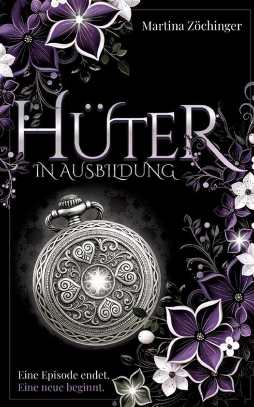 Hüter in Ausbildung - Eine Episode endet. Eine neue beginnt - cover