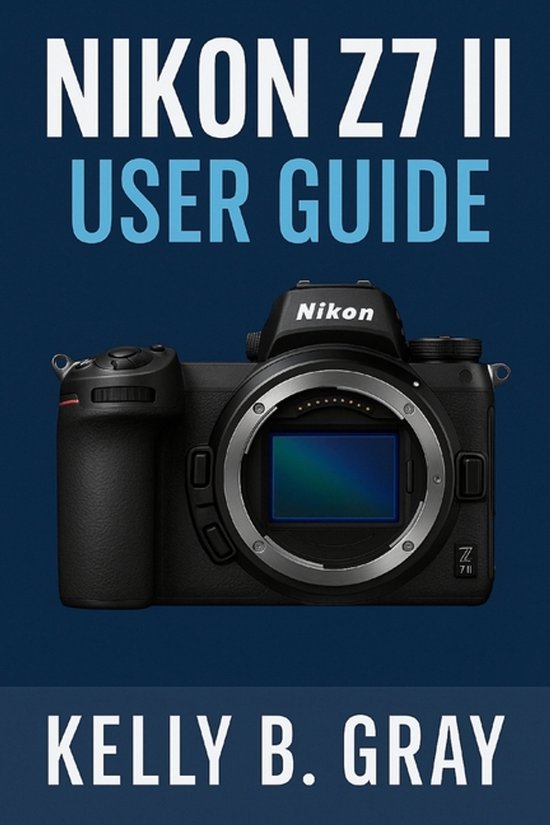 Nikon Z7 II User Guide - cover